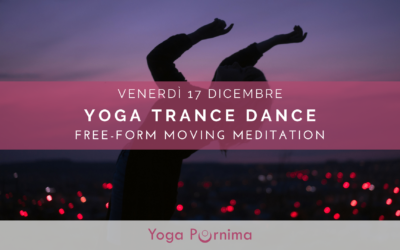 Yoga Trance Dance, meditazione in movimento oltre la forma