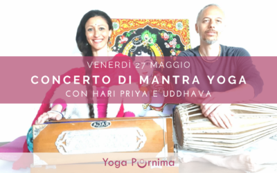 Venerdì 27 maggio: concerto di mantra yoga e kirtan